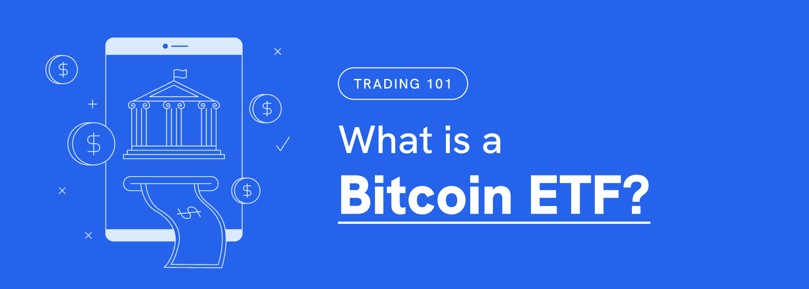 What is a Bitcoin ETF?