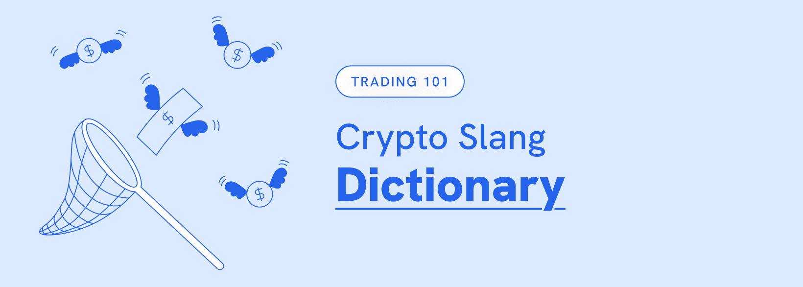 Crypto Slang Dictionary