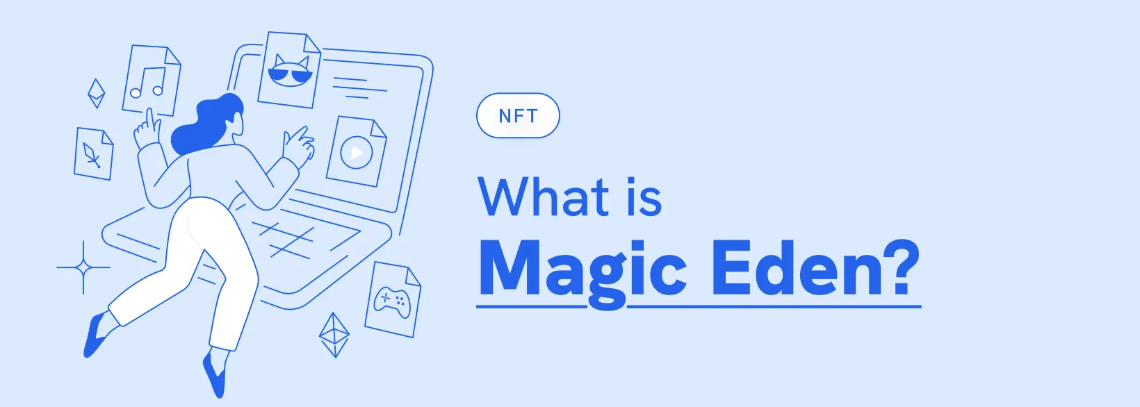 What is Magic Eden?