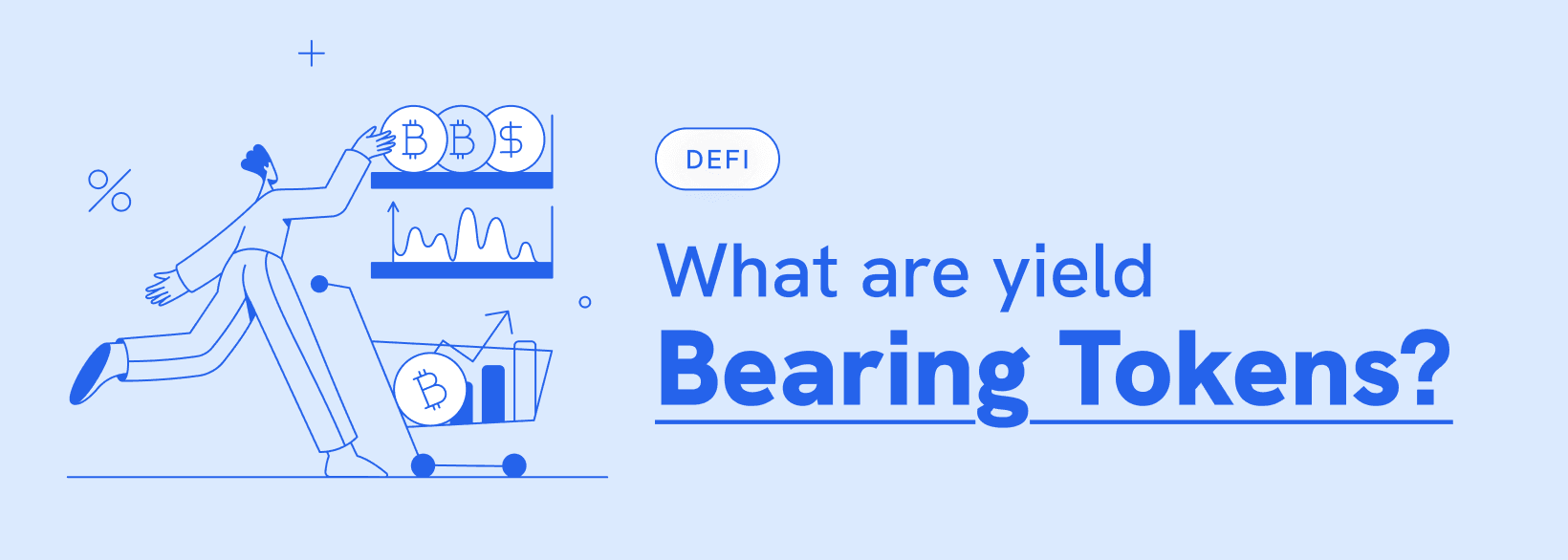 Yield Bearing Tokens
