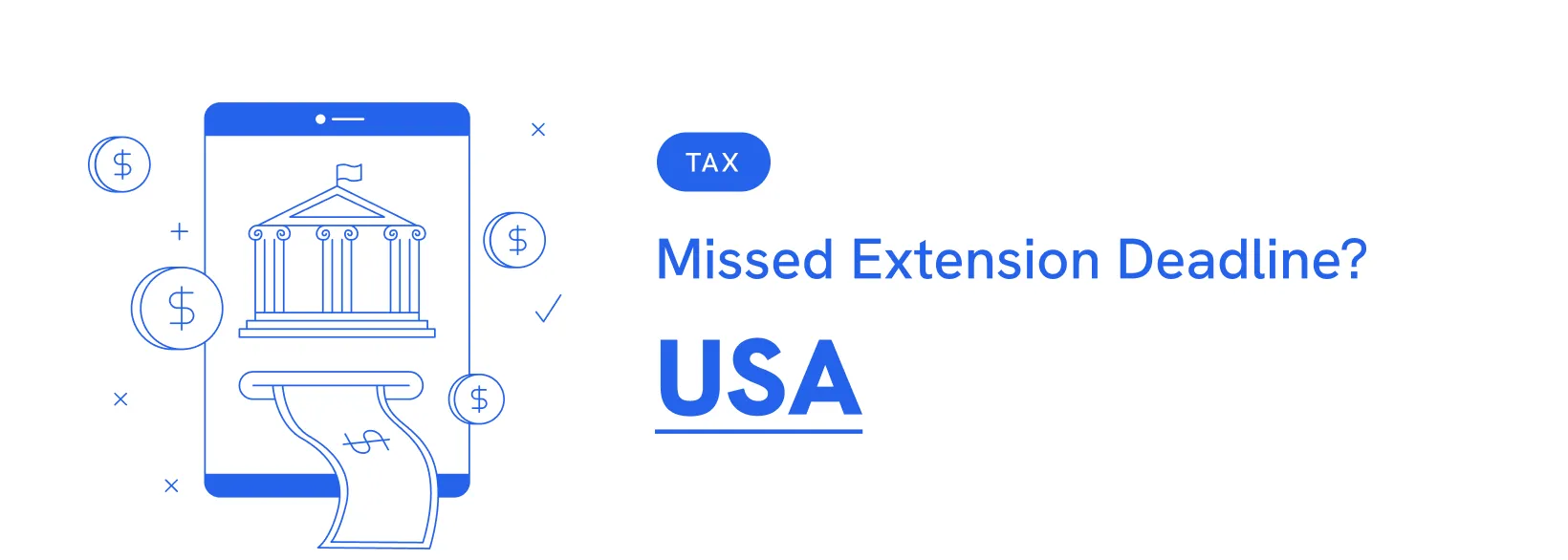 Missed the Extension Deadline?