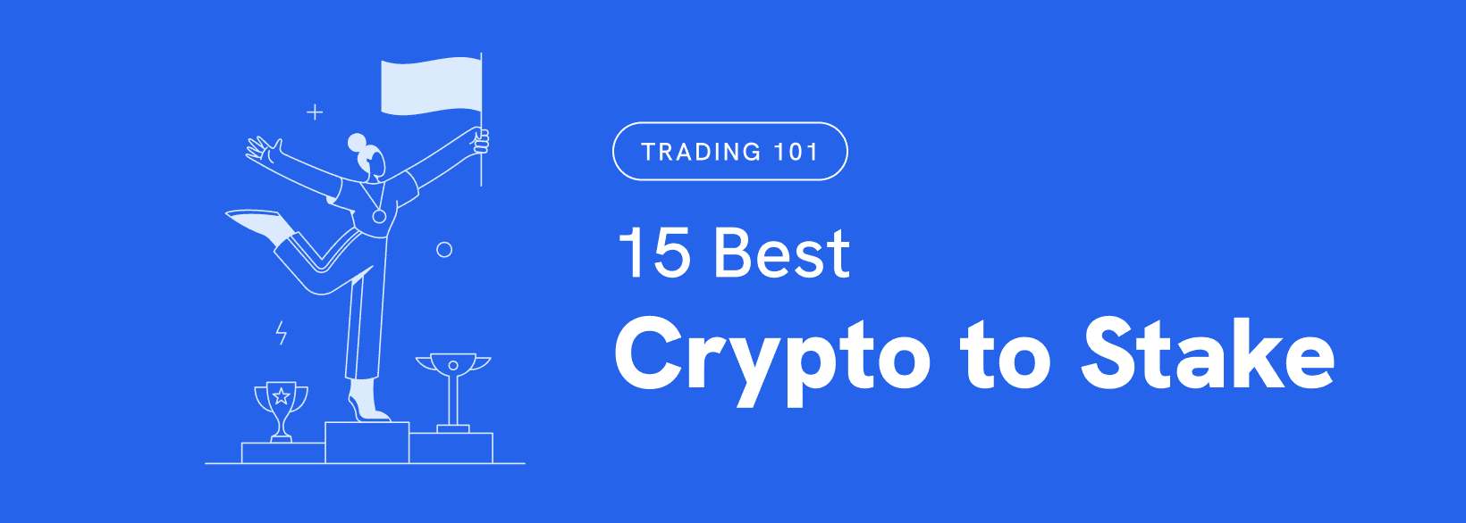 Best Crypto to Stake