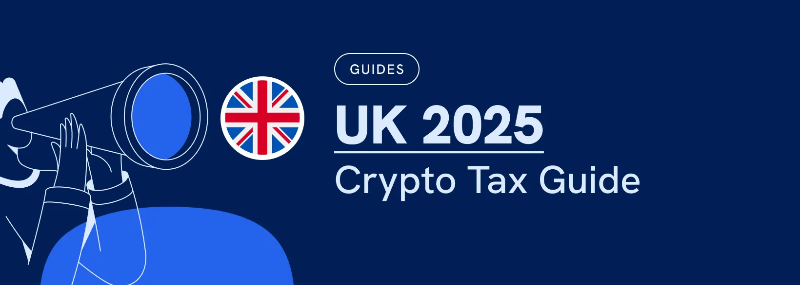 Crypto Tax UK: Expert Guide to HMRC Rules 2025 | Koinly