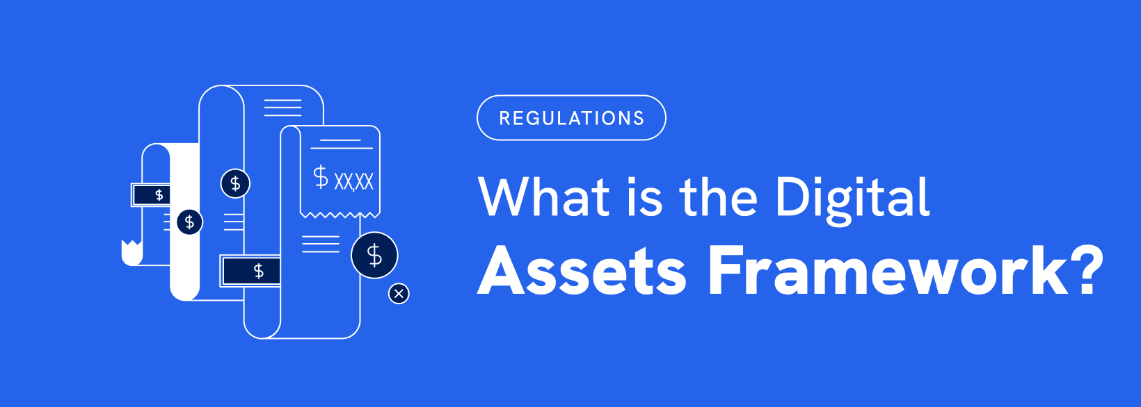 Digital Assets Framework