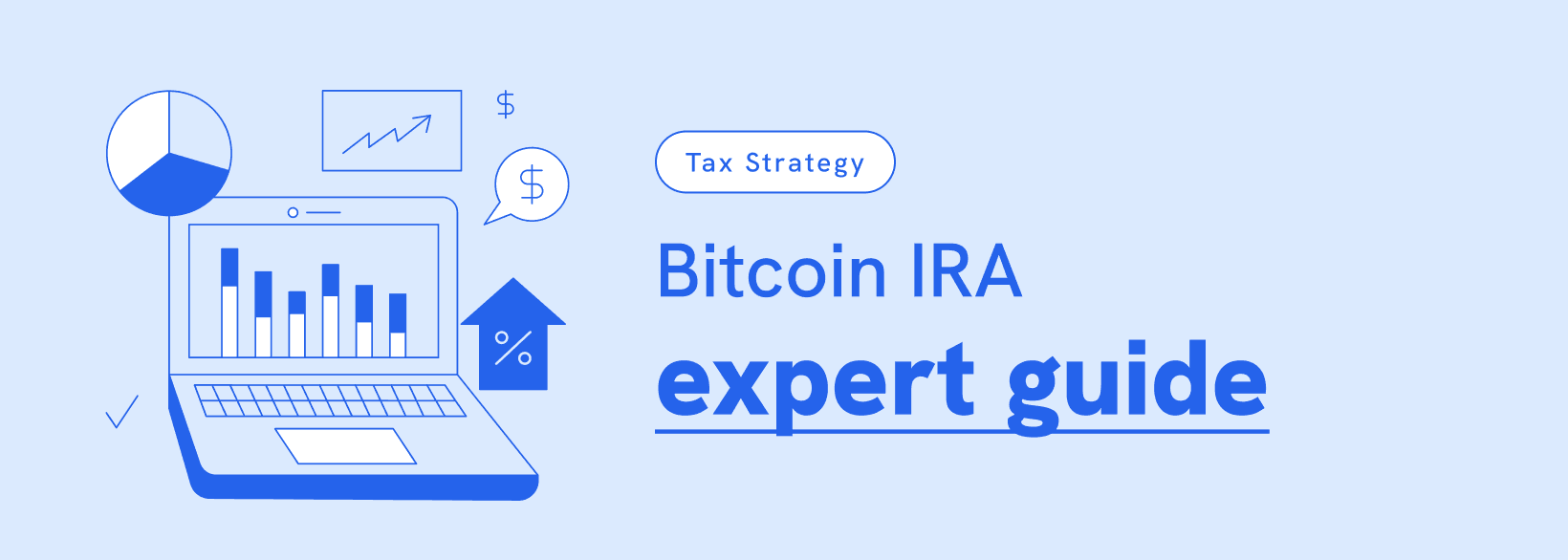 Bitcoin IRA Expert Guide