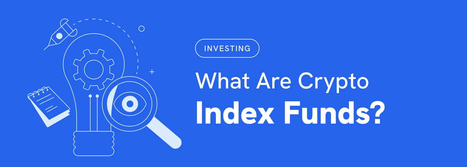 Crypto Index Funds