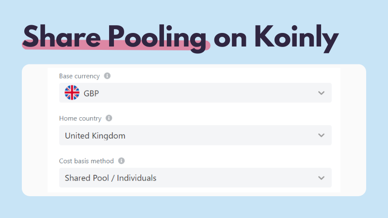 UK share pooling cost basis method in Koinly