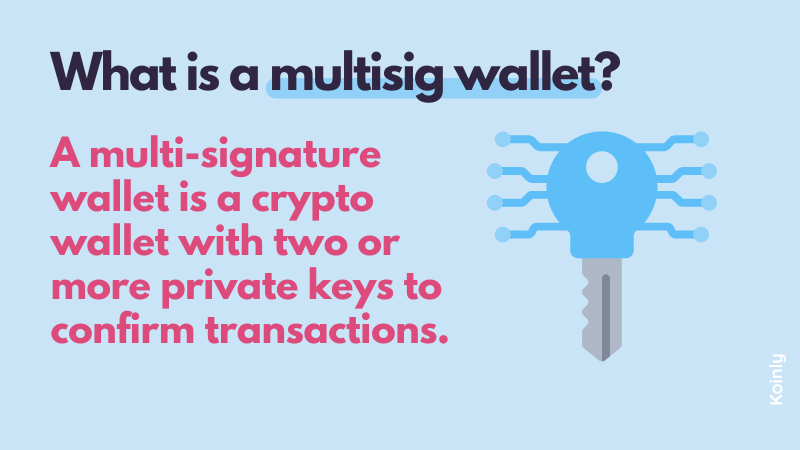 What is a multisig wallet?